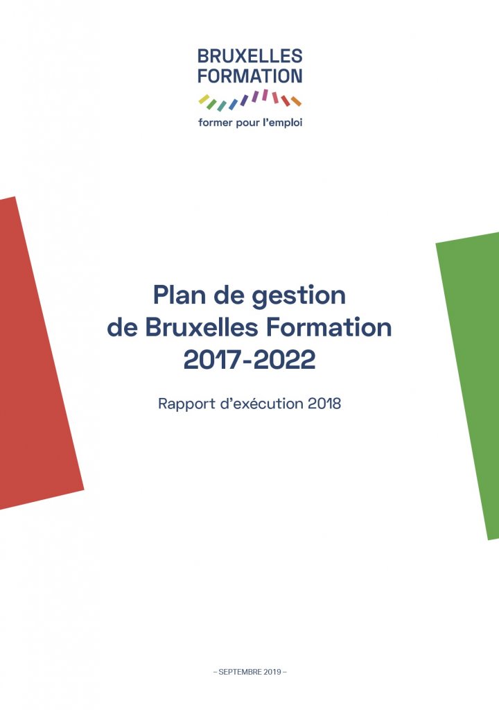 Rapport d'exécution 2018 du Plan de gestion de Bruxelles Formation 2017-2022